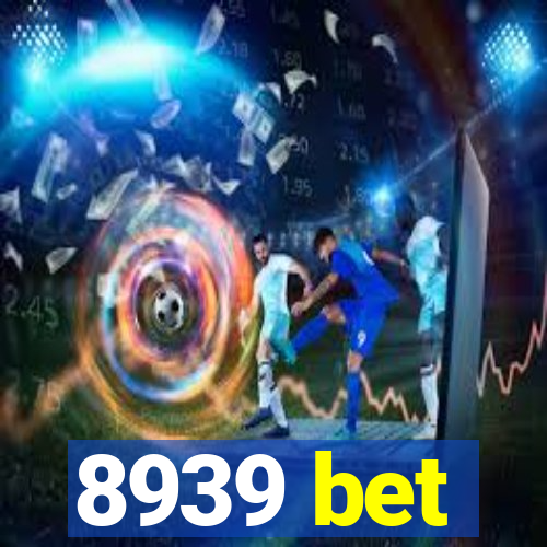 8939 bet